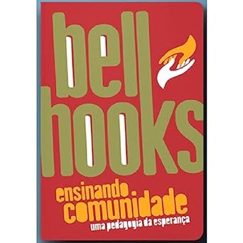 Ensinando comunidade bell hooks